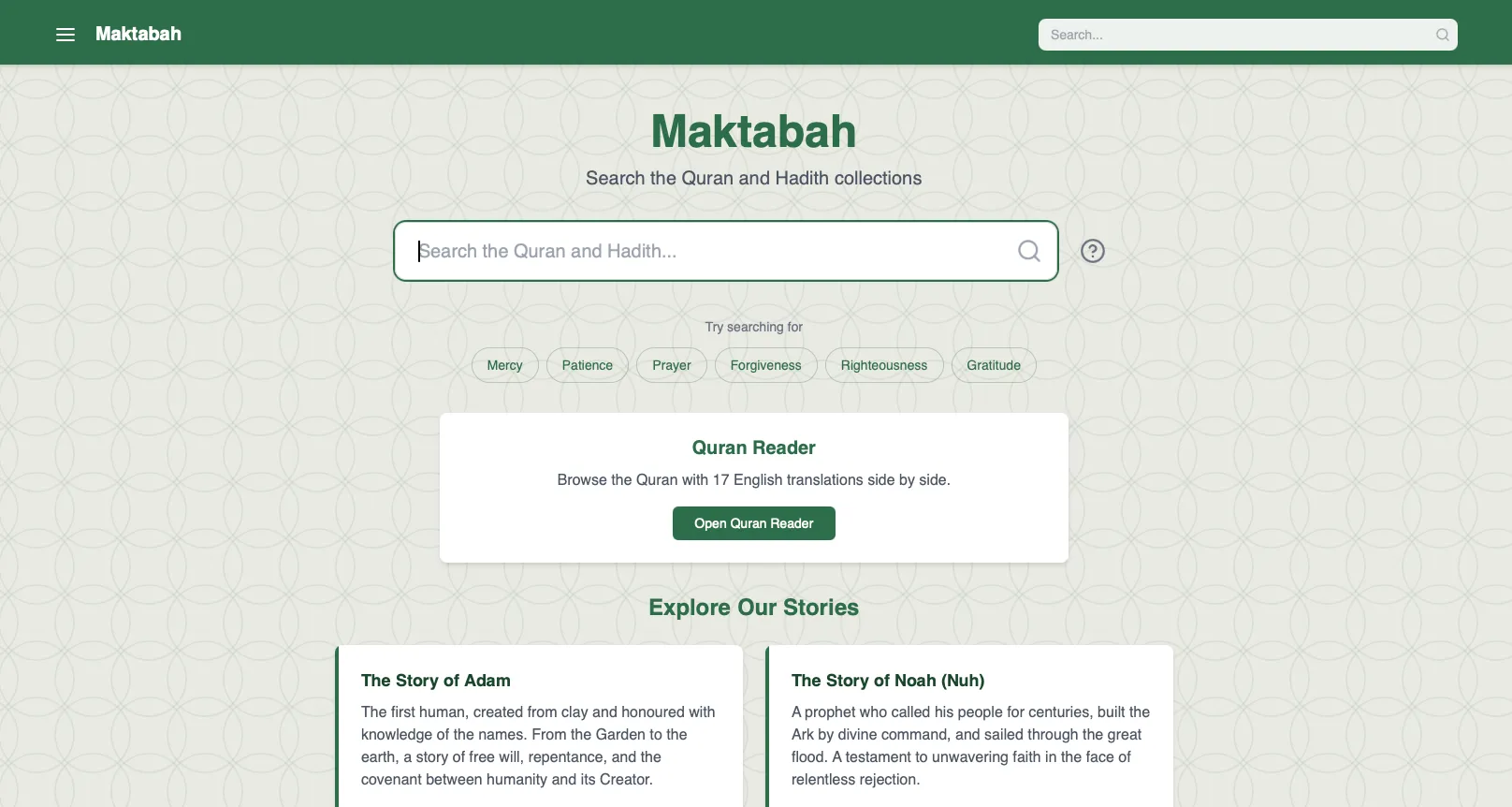 Maktabah home page: a search box for the Quran and Hadith with suggested topics, a Quran Reader panel, and story cards below.